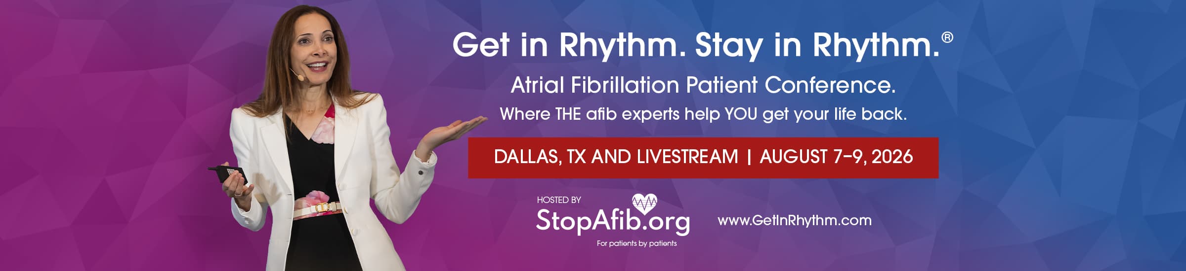 Get in Rhythm. Stay in Rhythm. Afib Conference August 7-9 in Dallas, TX